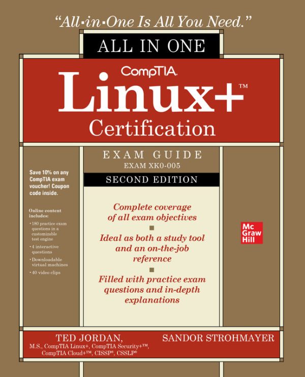 CompTIA Linux+ Certification All-in-One Guide: Exam XK0-005 (2023)