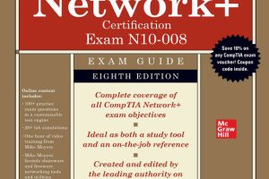 CompTIA Network+ Certification All-in-One Guide: Exam N10-008 (2022)