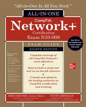 CompTIA Network+ Certification All-in-One Guide: Exam N10-008 (2022)