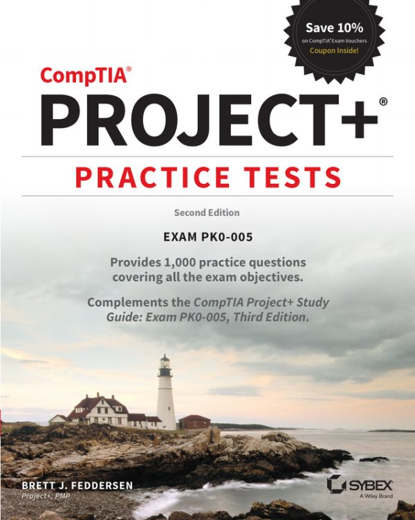 CompTIA Project+ Practice Tests: Exam PK0-005 (2022)