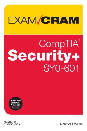 CompTIA Security+ SY0-601 Exam Cram: Last-Minute Exam Prep (2021)