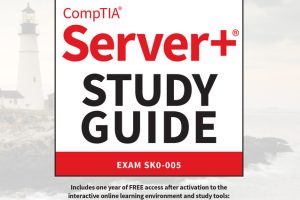 CompTIA Server+ Study Guide: SK0-005 Exam Preparation (2022)