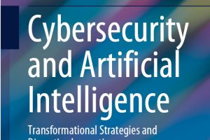 Cybersecurity and AI: Transformational Strategies and Innovations