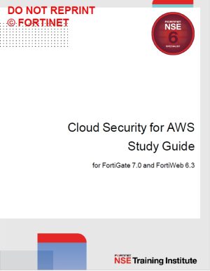 Fortinet Cloud Security for AWS: Study Guide for FortiGate 7.0