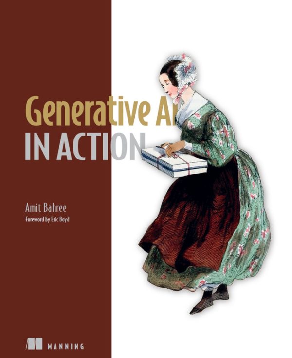 Generative AI in Action: Final Release (2024) – Manning Publications