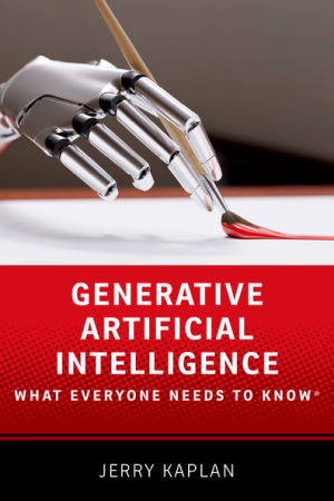 Generative Artificial Intelligence: What Everyone Needs to Know (2024) – Oxford University Press