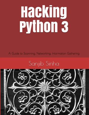 Learn Hacking with Python 3