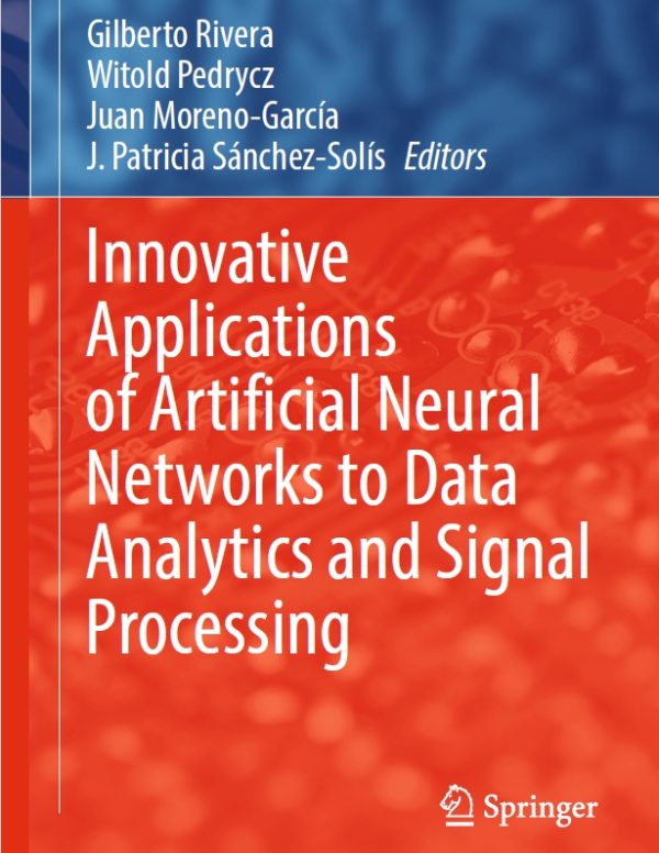 Innovative Applications of Artificial Neural Networks to Data Analytics