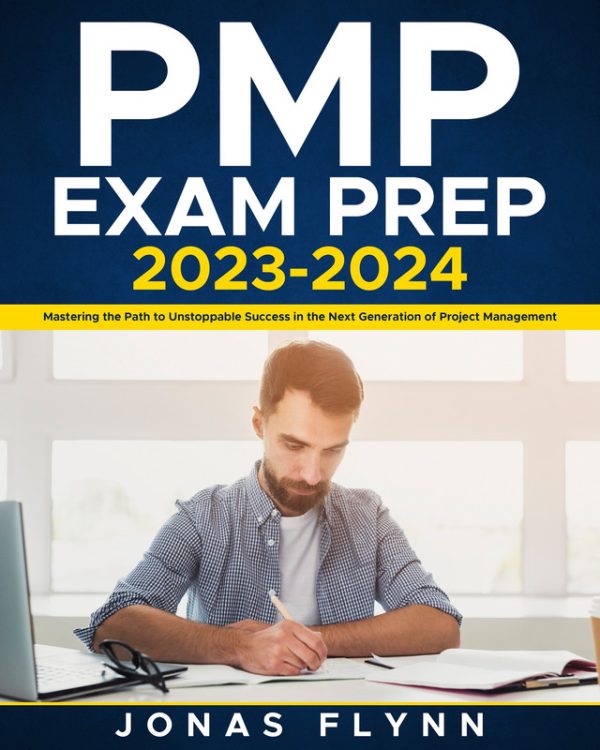 PMP Exam Prep 2023-2024 Guide
