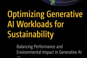 Optimizing Generative AI Workloads for Sustainability: Balancing Performance and Environmental Impact in Generative AI (2024)