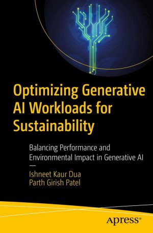 Optimizing Generative AI Workloads for Sustainability: Balancing Performance and Environmental Impact in Generative AI (2024)