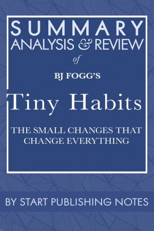 The Small Changes That Change Everything-Start Publishing Notes 2020