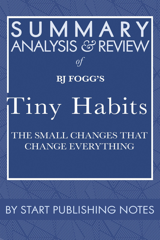 The Small Changes That Change Everything-Start Publishing Notes 2020