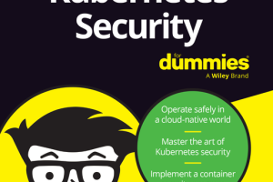 Kubernetes Security for Dummies: Essential Security Practices (2024)