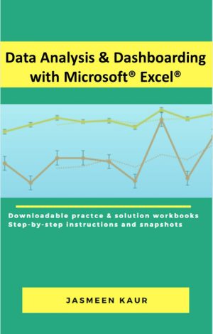 Microsoft Excel for Data Analysis: Dashboarding Techniques