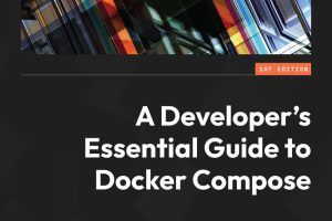Docker Compose for Developers: Simplify Multi-Container Apps