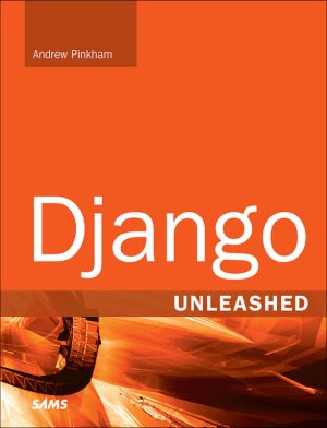 Django Unleashed 2: Advanced Web Development