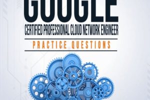 Google Certified Professional Cloud Network Engineer
