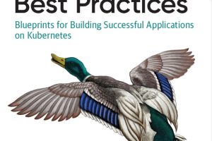 Kubernetes Best Practices: Blueprint for Scalable Applications