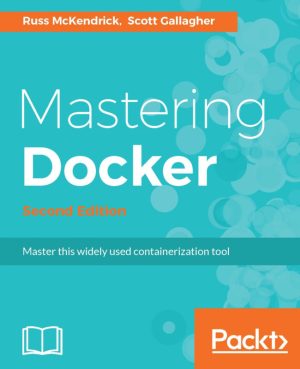 Mastering Docker: Advanced Containerization with DevOps Skills