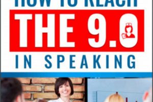 How to Reach the 9.0 in IELTS Academic Speaking