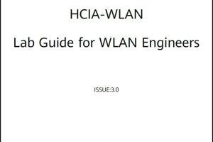 HCIA-WLAN V3.0 Lab Guide