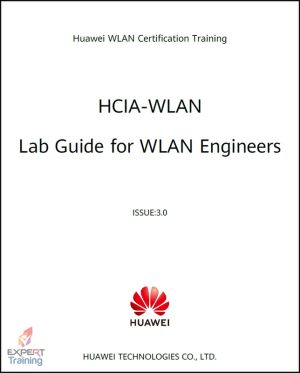 HCIA-WLAN V3.0 Lab Guide