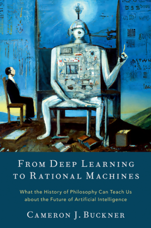 From Deep Learning to Rational Machines: AI Through the Lens of Philosophy (2023)