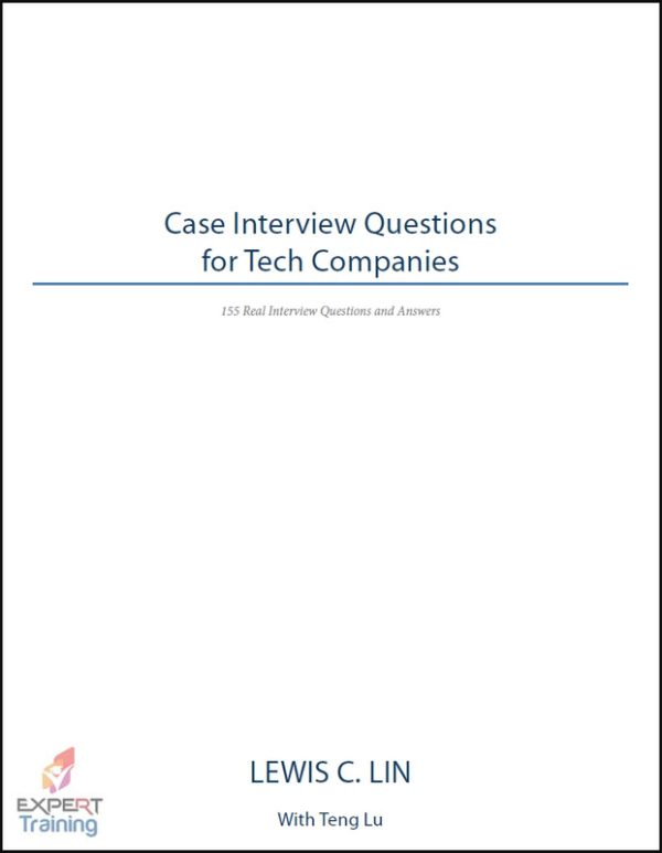 Case Interview Questions for Tech Companies