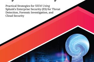 Ultimate Splunk for Cybersecurity: SIEM, Threat Detection & Cloud Security