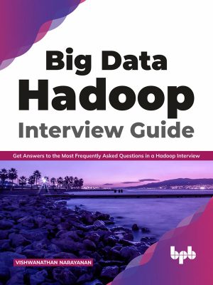 Big Data Hadoop Interview Guide
