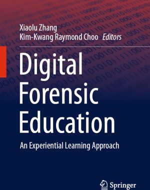 Digital Forensic Education: An Experiential Guide