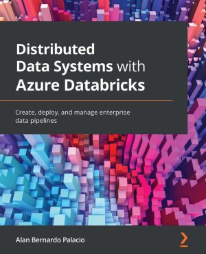 Distributed Data Systems: Azure Databricks & Enterprise Pipelines