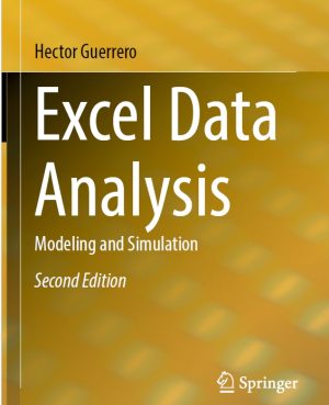Excel Data Analysis: Modeling and Simulation Techniques
