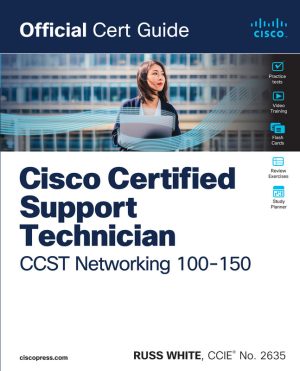 CCST Networking 100-150: Cisco Certified Support Technician Official Cert Guide (2023)
