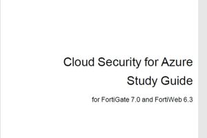 Fortinet Cloud Security for Azure: Study Guide for FortiGate 7.0 & FortiWeb 6.3