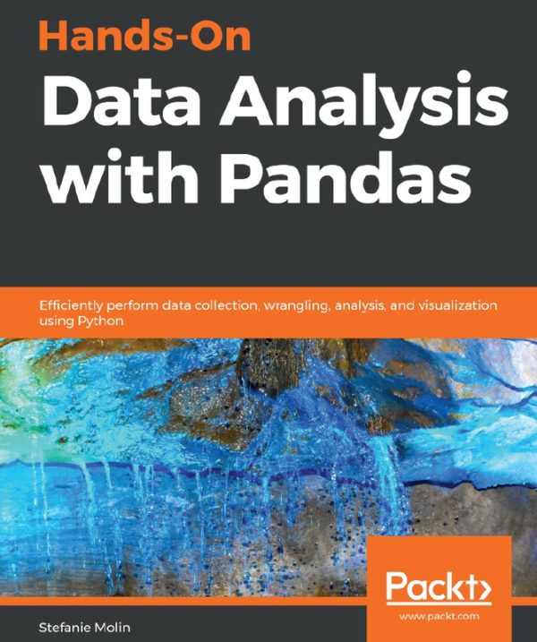 Hands-On Data Analysis with Pandas: Collection to Visualization