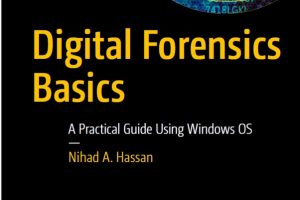 Digital Forensics Basics: A Practical Windows OS Guide