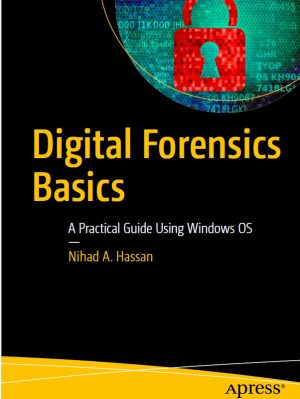 Digital Forensics Basics: A Practical Windows OS Guide