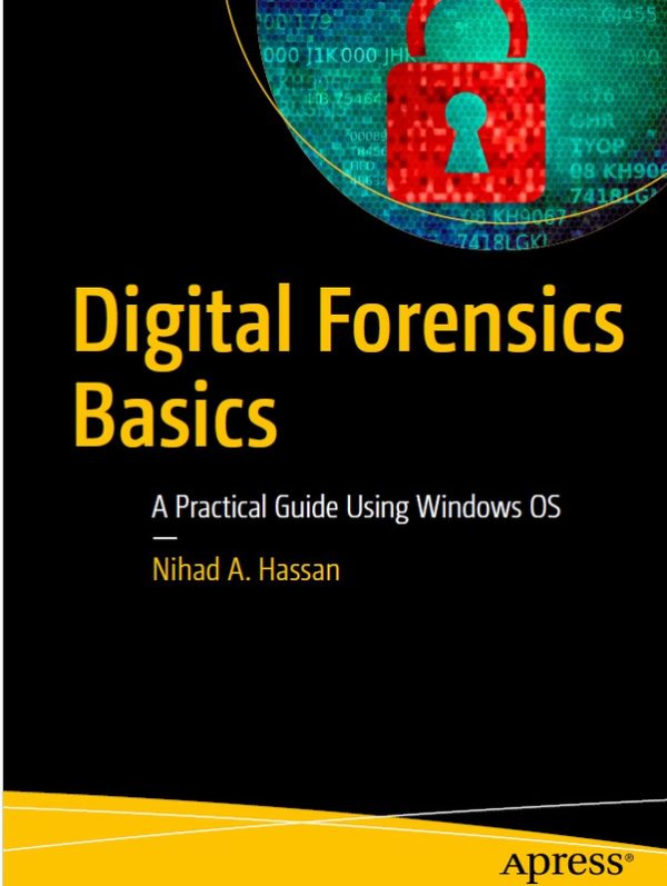 Digital Forensics Basics: A Practical Windows OS Guide