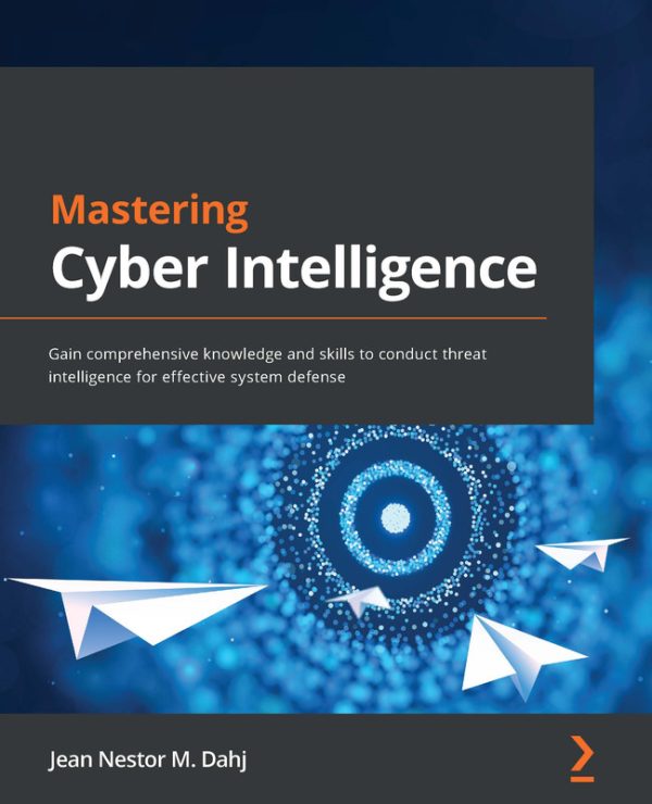 Mastering Cyber Intelligence: Comprehensive Threat Analysis Skills