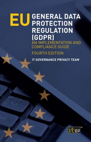 AN IMPLEMENTATION AND COMPLIANCE GUIDE. by IT GOVERNANCE PUBLISHING