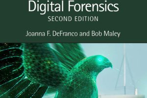 What Every Engineer Should Know About Cybersecurity & Digital Forensics (CRC Press, 2022)