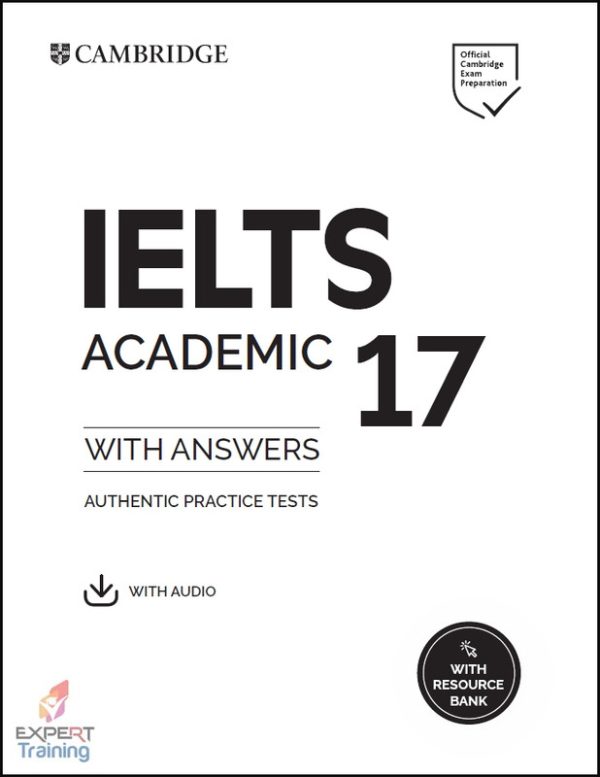 Cambridge IELTS 17 Academic Student's Book with Answers