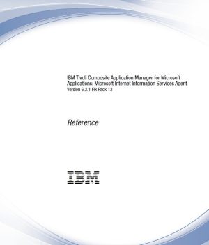 ITCAM for Microsoft Applications Internet Information Services agent Reference
