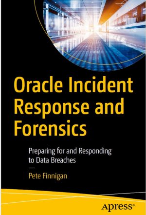 Oracle Incident Response and Forensics