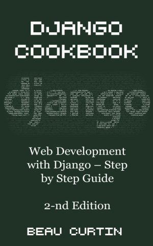 Django Cookbook Web Development Step by Step Guide 2-nd Edition