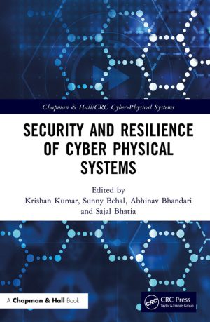 Cyber-Physical Systems: Security and Resilience Strategies
