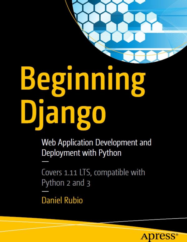 Beginning Django: Build Python Web Applications