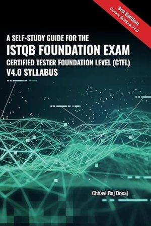 A Self-Study Guide for the ISTQB Foundation Exam Certified Tester Foundation Level